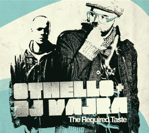 The Required Taste [Othello and DJ Vajra]